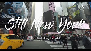 뉴욕 넌 최고였어🗽 Max - Still New York [가사/해석/lyrics]