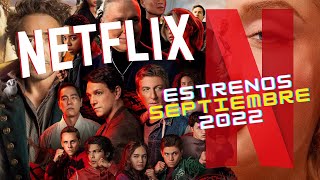 Estrenos Netflix Septiembre 2022 | POSTA BRO!