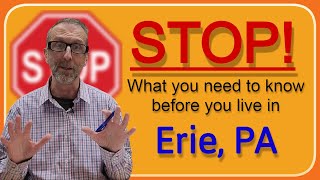 10 Pros and Cons of living in Erie