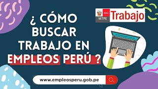 🔍CÓMO BUSCAR TRABAJO EN EL PORTAL EMPLEOS PERÚ? 🤔