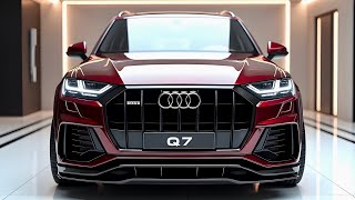 New-2025 Audi Q7 Review | The Ultimate Luxury SUV?