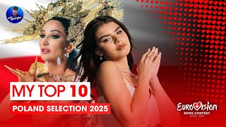 🇵🇱 Wielki Finał Polskich Kwalifikacji 2025: My Top 10 (Poland Preselection 2025)