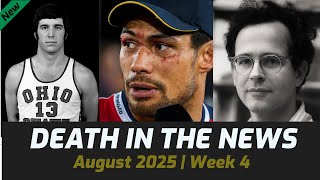 Who Died This Week | August 2025 #4 | Celebrity Deaths & More