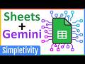 Google Sheets + Gemini AI = Get More Done!