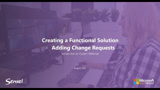 AAE Webinar: Creating a Functional Solution - Change Requests