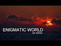 Enigmatic World @ Powerful Chillout Mix ☆ Hd 2021