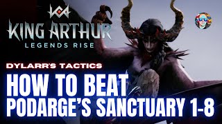 How To Beat Podarge's Sanctuary Stages 1 to 8 | FTP \u0026 PTW | King Arthur Legends Rise