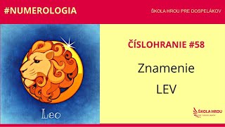 ČÍSLOHRANIE #58 - Znamenie horoskopu LEV