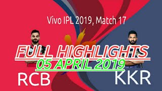 #IPL2019 :- 17th match RCB VS KKR FULL HIGHLIGHTS | 17 वां मैच आरसीबी वीएस केकेआर हाईलाइट्स