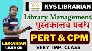 Library Management ||PERT \u0026 CPM || KVS Librarian Exam 2022-23 || KVS  part-1