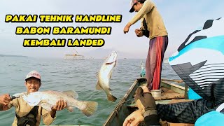 BAHAYA!!!! TAKLUKAN BABON BARAMUNDI DENGAN HANDLINE FISHING