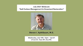 July 2021 Webcast: Soil Carbon Management in Grassland Restoration