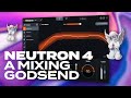 Neutron 4 is a Mixing Godsend For Beginners