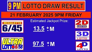 LOTTO 9PM PCSO 6/45  6/58 2D 3D 4D Draw Result Today 21 February 2025 FRIDAY