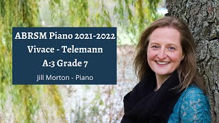 Vivace - Telemann A:3 Grade 7 ABRSM Piano 2021 2022, Jill Morton - Piano