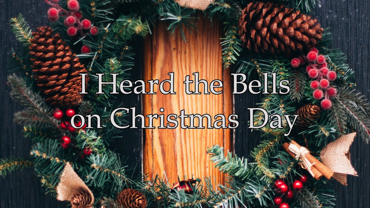 I Heard The Bells On Christmas Day (Weekly Hymn Project - Christmas ...