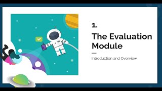 The Evaluation Module
