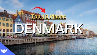 10 Best Places to Visit in Denmark |Travel Video and Travel Tips