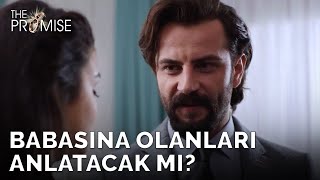 Babasına, Olanları Anlatacak Mı? | Yemin 15. Bölüm