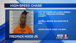 Georgia man arrested in high speed Pickens County chase learns his sentence
