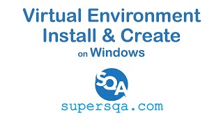 Install and Create Python Virtual Environment on Windows (Python 2 and Python 3)
