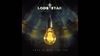 Lode Star - This Is Not the End (Single 2026)