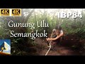 Ep133 Hike to Gunung Ulu Semangkok peak ⭐ Kuala Kubu Baru Selangor Malaysia