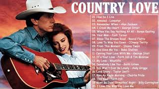 Best Classic Country Love Songs Of All Time -  Greatest Old Romantic Country Songs Ever