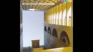 Al Gromer Khan - Future Lounge (Full Album)