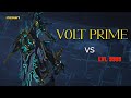 WARFRAME: VOLT Prime | vs Level 9999 | Steel Path - Disruption | MILLIONS OF DAMAGE!