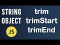 trim, trimStart and trimEnd methods | String Object In JavaScript