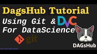 Exploring Git and DVC For Data Science Project on DagsHub