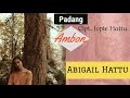 PADANG AMBON, Abigail Hattu - Lagu Pop Padang Ambon 2020 | Talita Doodoh Official