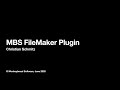 MBS FileMaker Plugin - Presentation from June 2020