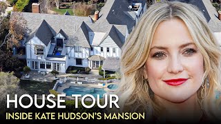 Kate Hudson | House Tour | $6 Million Pacific Palisades Mansion & More