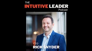 6. What’s Not Being Said: Reading the Room and Trusting Your Gut - with Rick Snyder