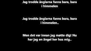 Jag trodde änglarna fanns! Med tekst/lyrics