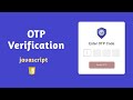 Otp code verification form in html css & javascript
