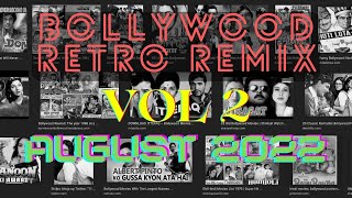 NON STOP BOLLYWOOD RETRO DANCE PARTY REMIX AUGUST 2022 Vol 2 | #djremix #bollywoodremix #retro