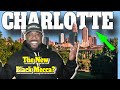 Why is Everyone Moving to Charlotte? Is Charlotte the New Black Mecca