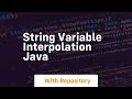 string variable interpolation java