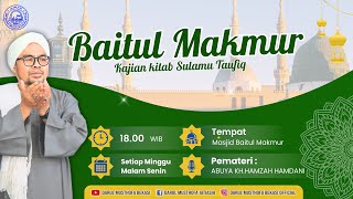 🔴 (LIVE) Kajian Sullamut Taufiq | Hal Yang Membatalkan Sholat | Masjid Baitul Ma'mur | 12 Jan 2025