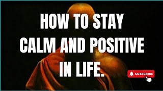 How To Stay Calm and Positive In Life | Buddhist story | Buddhism