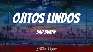 Bad Bunny, Bomba Estéreo - Ojitos Lindos (Letras)