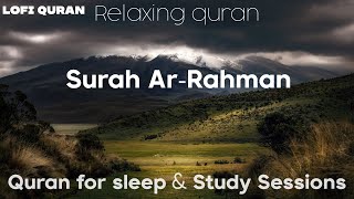 Lofi Quran | Relaxing Quran | Quran for Sleep\Study Sessions