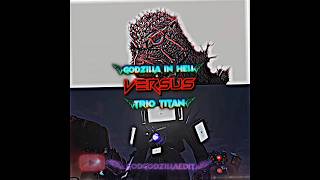 Godzilla in hell Vs Trio Titan II Godzilla in hell Vs Skibidi Toilet II