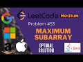 LeetCode Problem 53: Maximum Subarray in Java - FAANG Coding Interview Questions - Blind 75