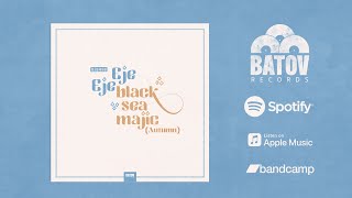 Eje Eje - Black Sea Majic (Autumn) - Batov Records