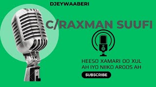 C/raxman Cali Yuusuf Suufi  danbi kaaga magalinnee 2023