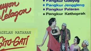 Dagelan Mataram Gito Gati - Pangkur Gobyog (Guyon Lan Lelagon)